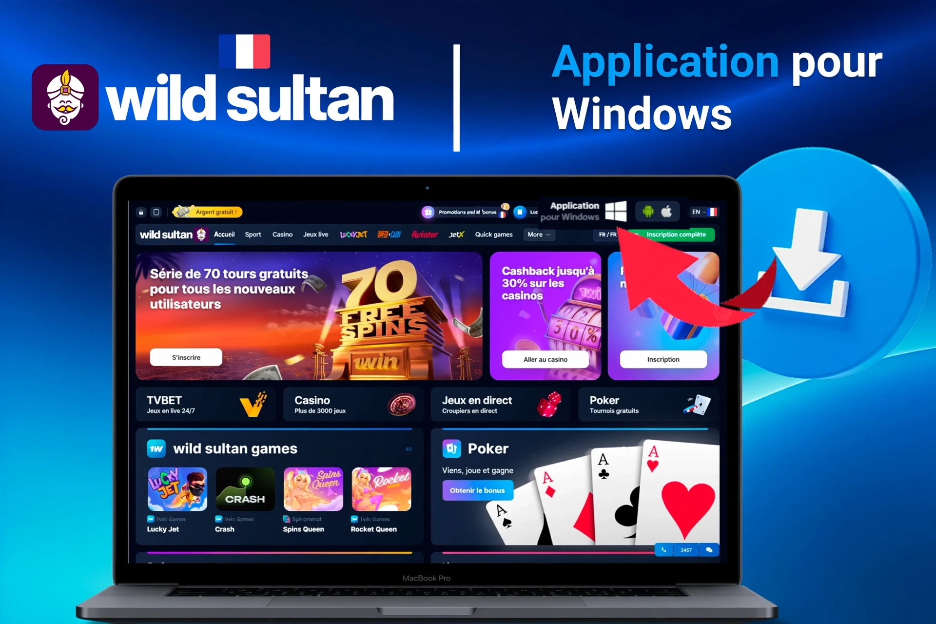Application pour Windows avec instructions de téléchargement et promotion de 70 tours gratuits